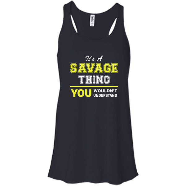 It's a Savage Thing You Wouldn't Understand Shirt, Hoodie, Tank - TeesGrab