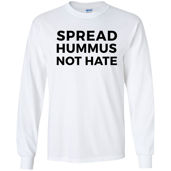 Spread Hummus Not Hate T-Shirt, Hoodie, Long Sleeve - TeesGrab