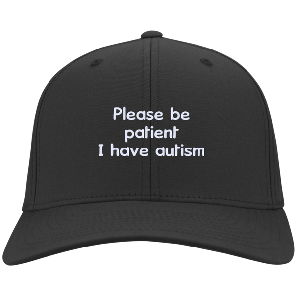 Please be patient I have autism Hat, Snapback - TeesGrab