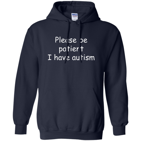 Please be patient I have Autism Shirt, Hoodie, Tank - TeesGrab