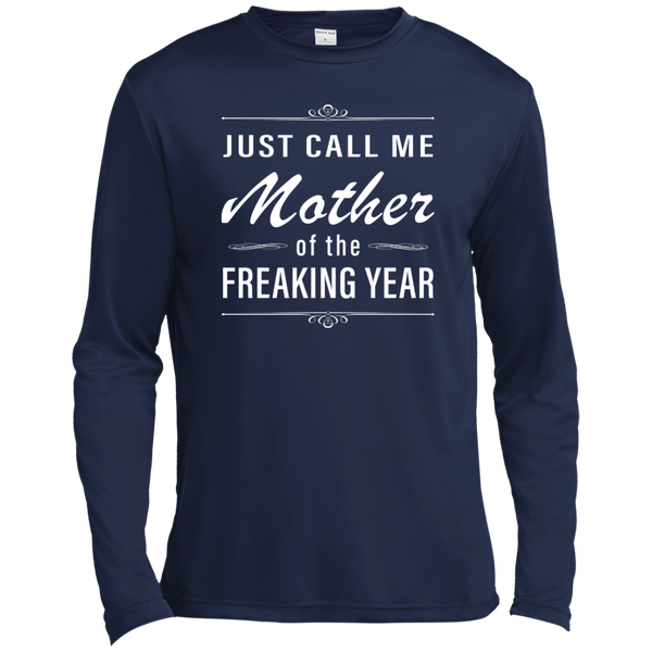 Women: Just call me mother of the freaking year shirt - TeesGrab