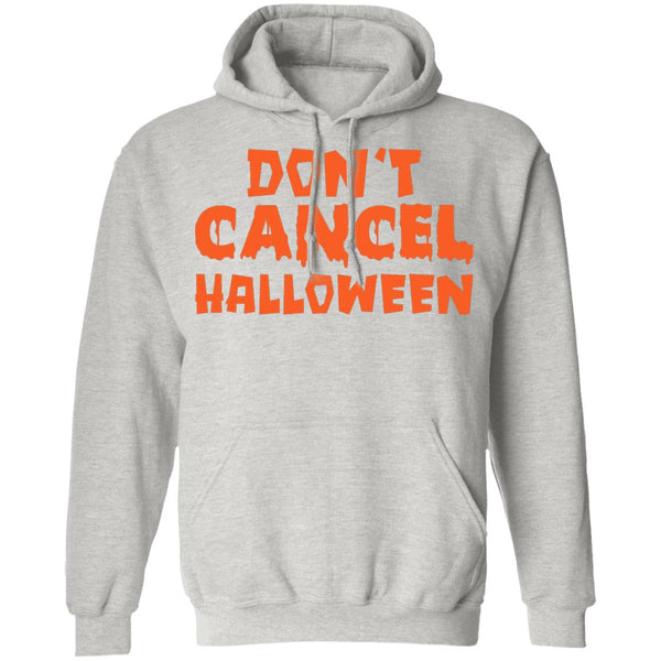 Don't cancel Halloween shirt Halloween costume