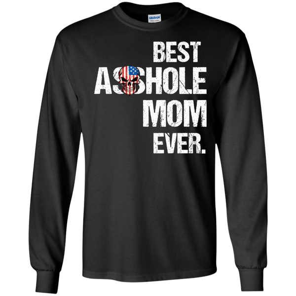 Best Asshole Mom Ever T-Shirts, Hoodies, Tank - TeesGrab