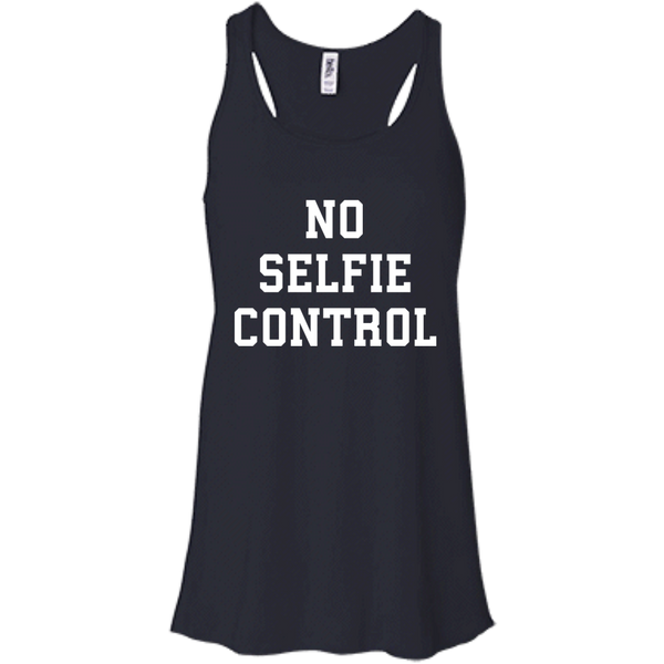 No Selfie Control Shirt, Tank Top - TeesGrab