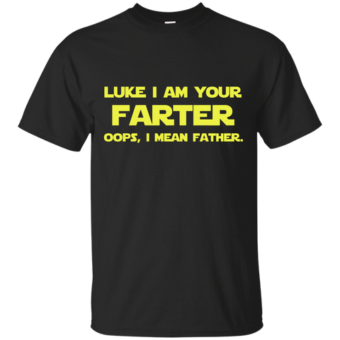 Luke I am your farter I mean father Shirt, Hoodie, Tank - TeesGrab