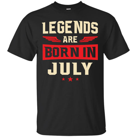 Legends Are Born in July Shirt, Hoodie, Tank - TeesGrab