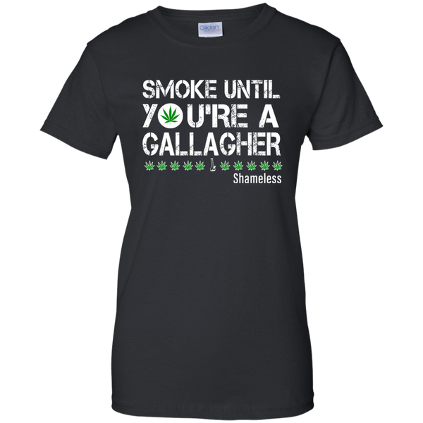 Smoke Until You Are a Gallagher shameless shirt, hoodie, tank - TeesGrab
