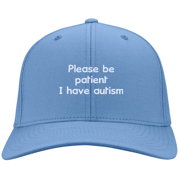 Please be patient I have autism Hat, Snapback - TeesGrab