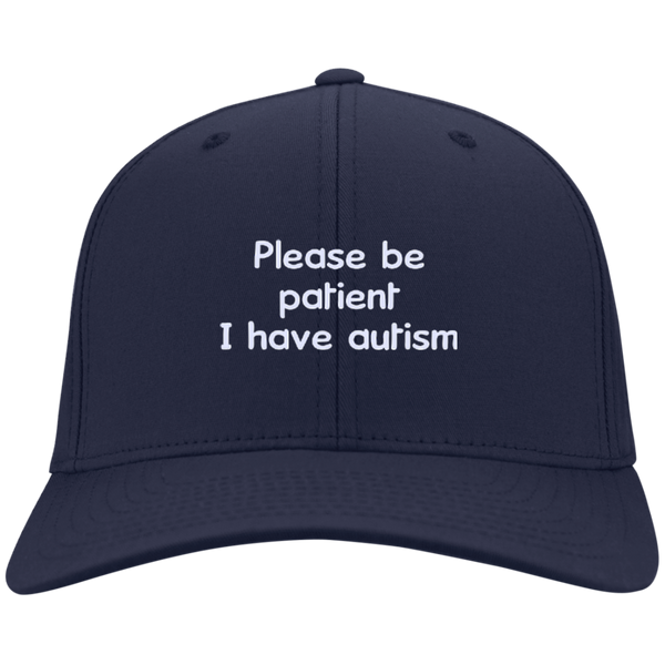 Please be patient I have autism Hat, Snapback - TeesGrab
