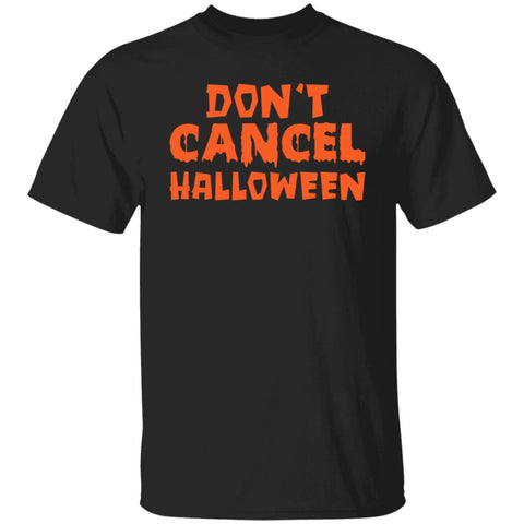 Don't cancel Halloween shirt Halloween costume