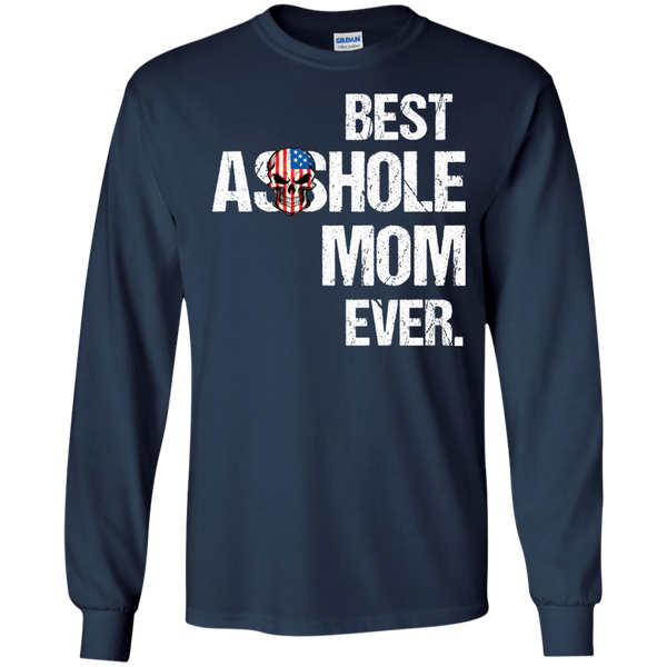 Best Asshole Mom Ever T-Shirts, Hoodies, Tank - TeesGrab