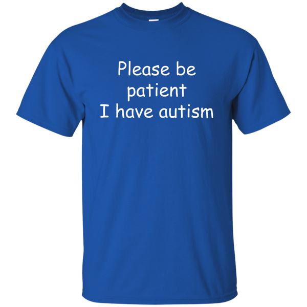 Please be patient I have Autism Shirt, Hoodie, Tank - TeesGrab
