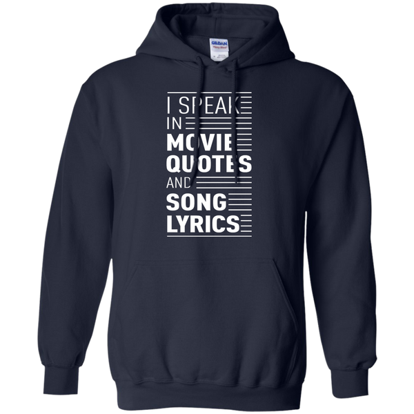I Speak in Movie Quotes and Song Lyrics Shirt, Hoodie, Tank - TeesGrab