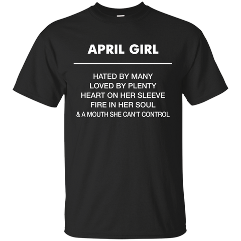 April Girl hated by many loved by plenty Shirt, Tank top - TeesGrab