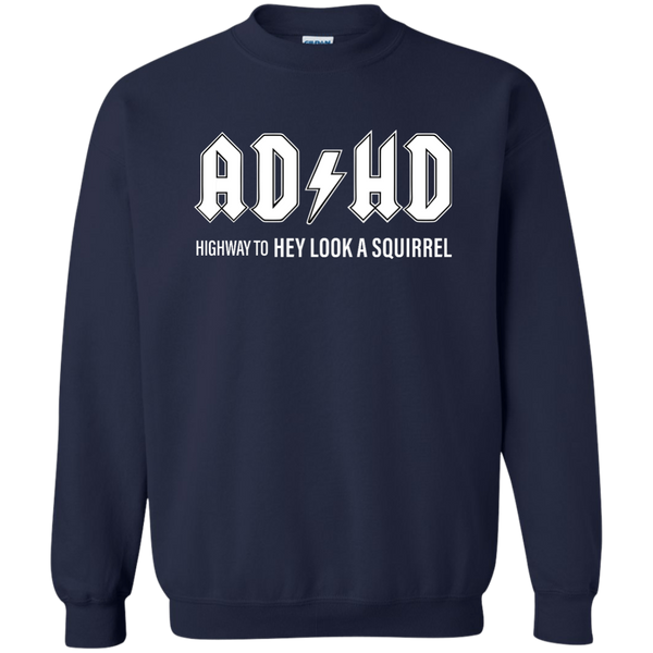 ADHD highway to hey look a squirrel T-shirt, Hoodie, Tank - TeesGrab