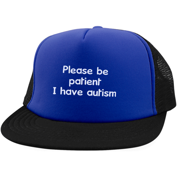 Please be patient I have autism Hat, Snapback - TeesGrab